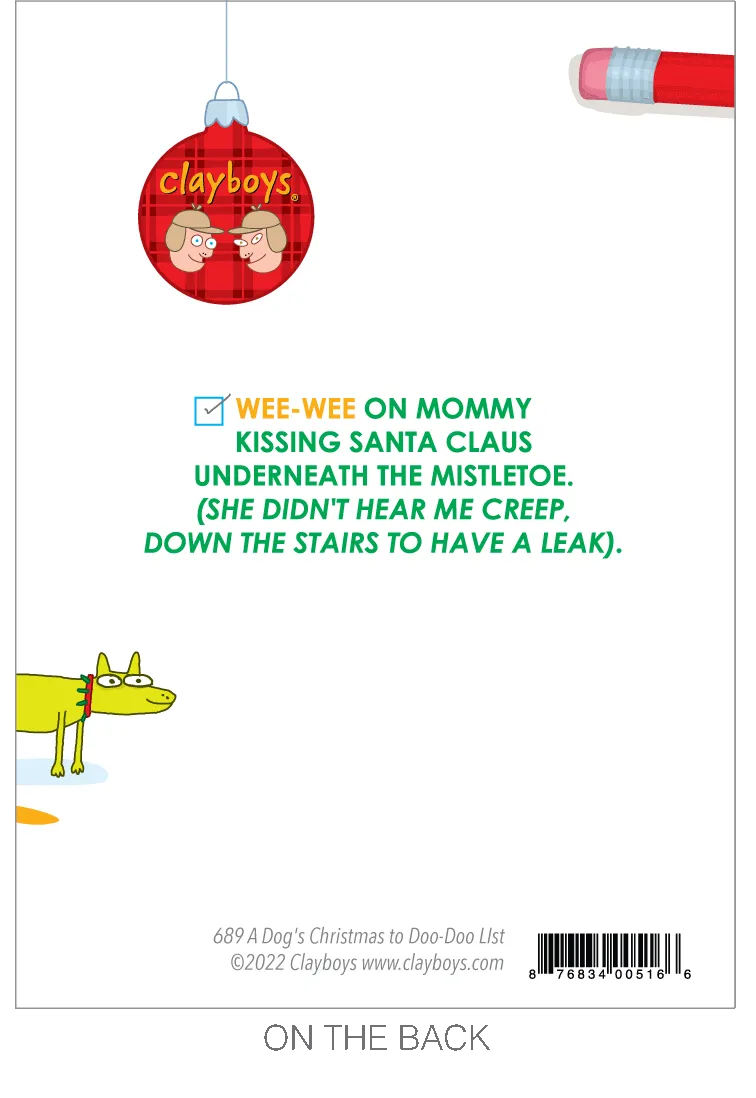 689 Dog's Christmas to Doo-Doo List (Christmas)
