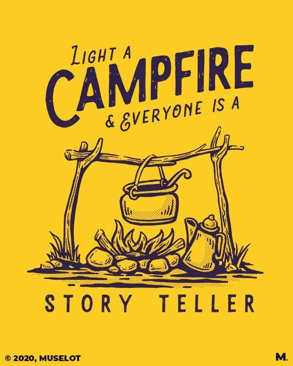Campfire makes us a storyteller printed t shirts