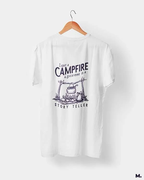 Campfire makes us a storyteller printed t shirts
