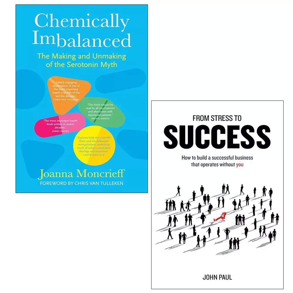 Chemically Imbalanced Joanna Moncrieff (HB), From Stress to Success 2 Books Set