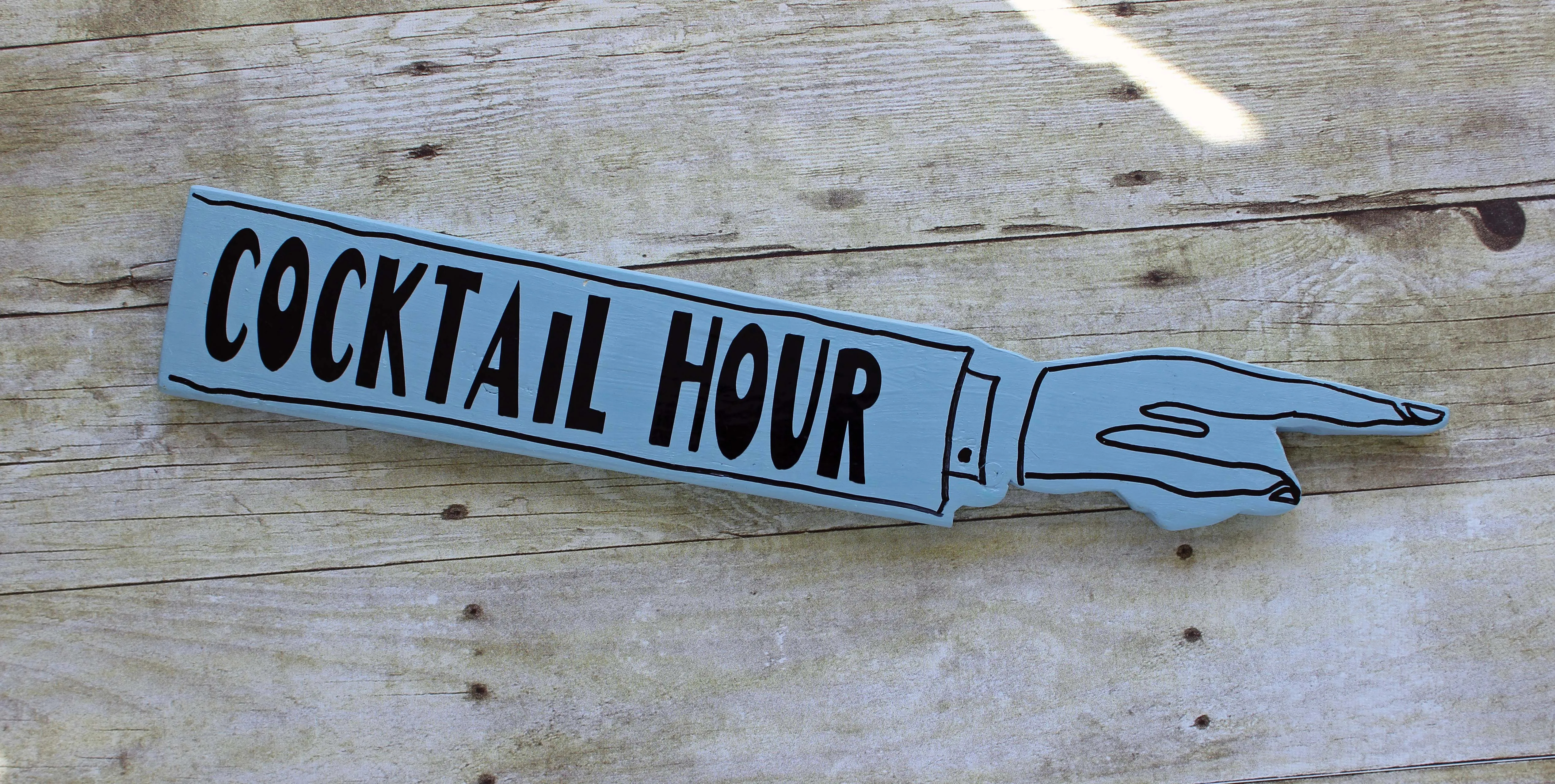 cocktail hour wooden pointy sign