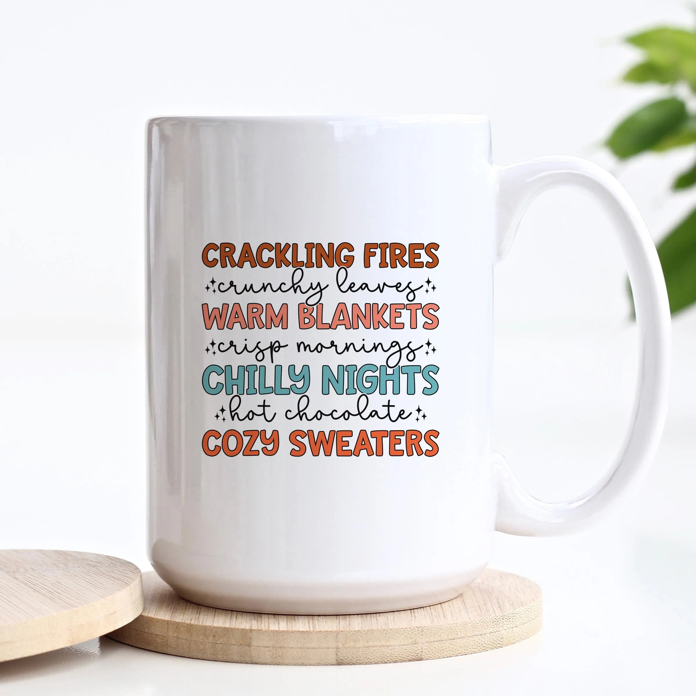 Crackling Fires Warm Blankets Chilly Nights Fall Ceramic Mug