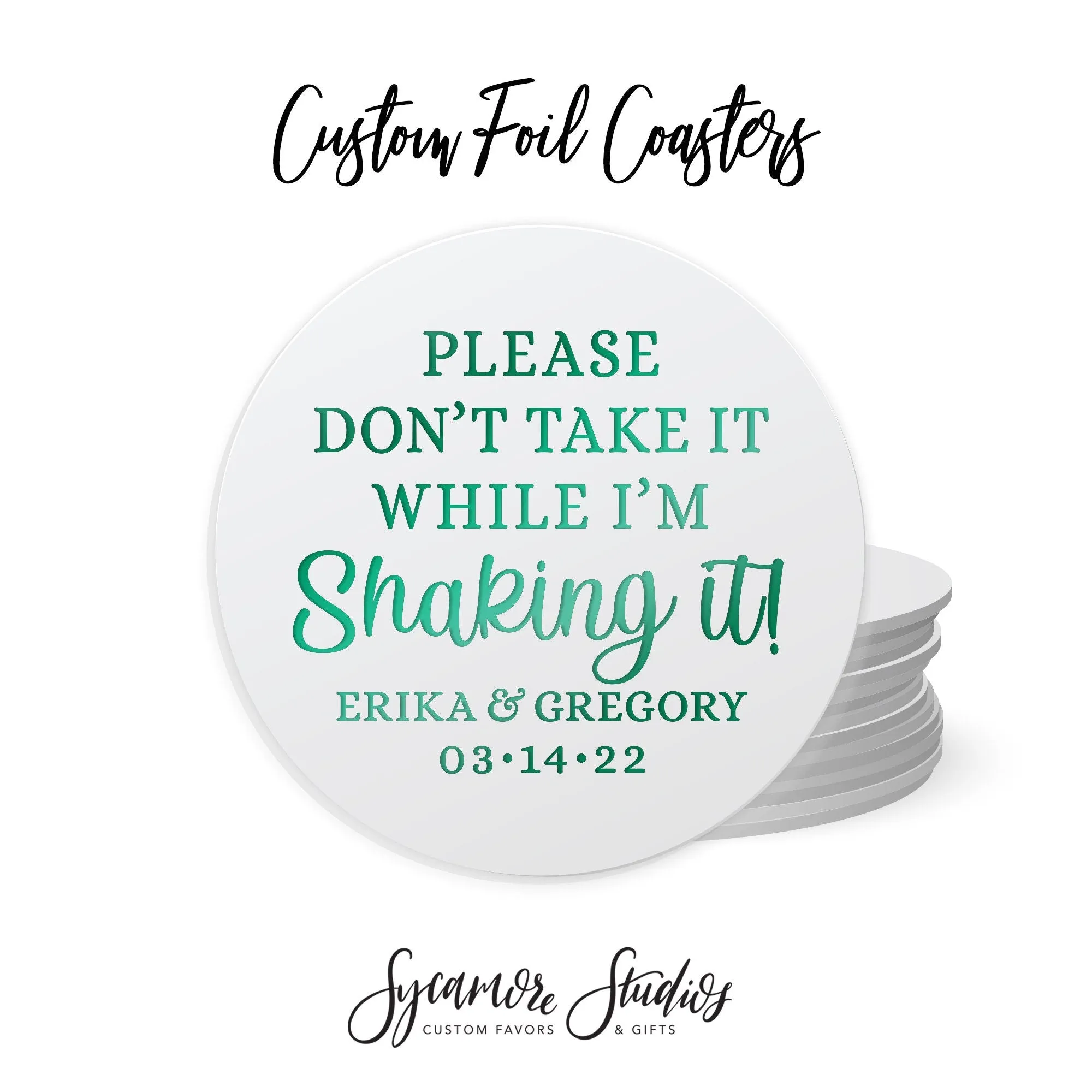 Foiled Wedding Coaster #62 - Shaking It