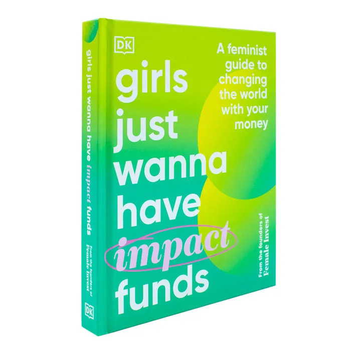 Girls Just Wanna Have Impact Funds: Feminist Guide by Camilla Falkenberg