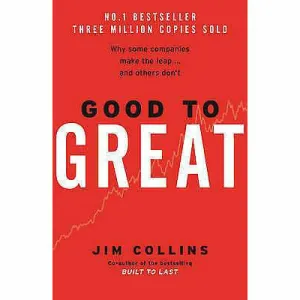 Good To Great Why Some Companies Make the Leap by Jim Collins
