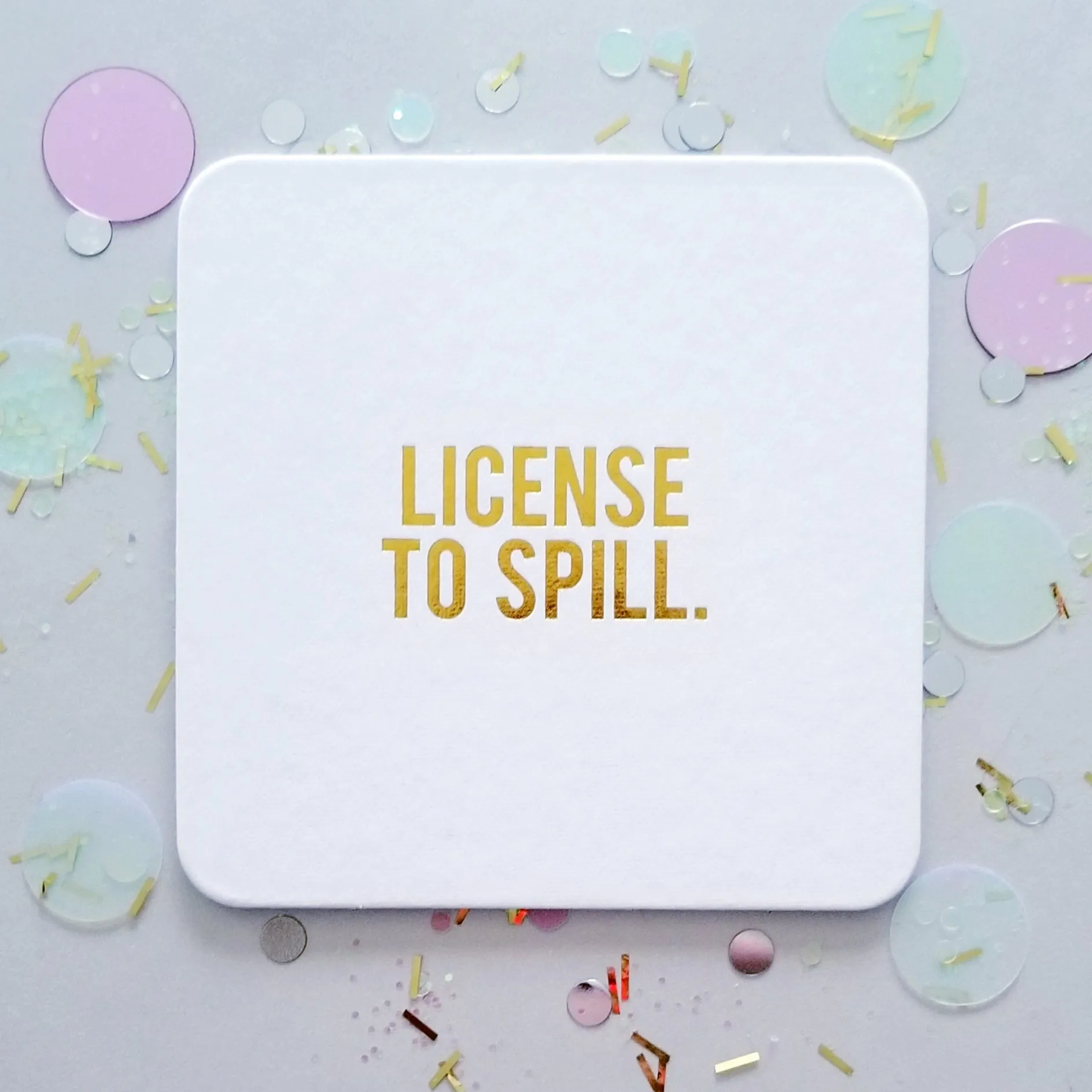 License to Spill Coasters