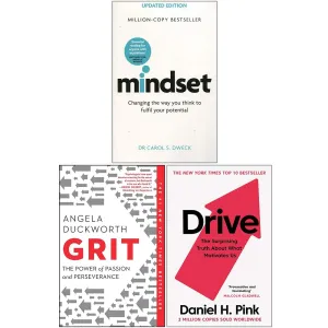 Mindset - Updated Edition, Grit, Drive The Surprising Truth About What Motivates Us 3 Books Collection Set