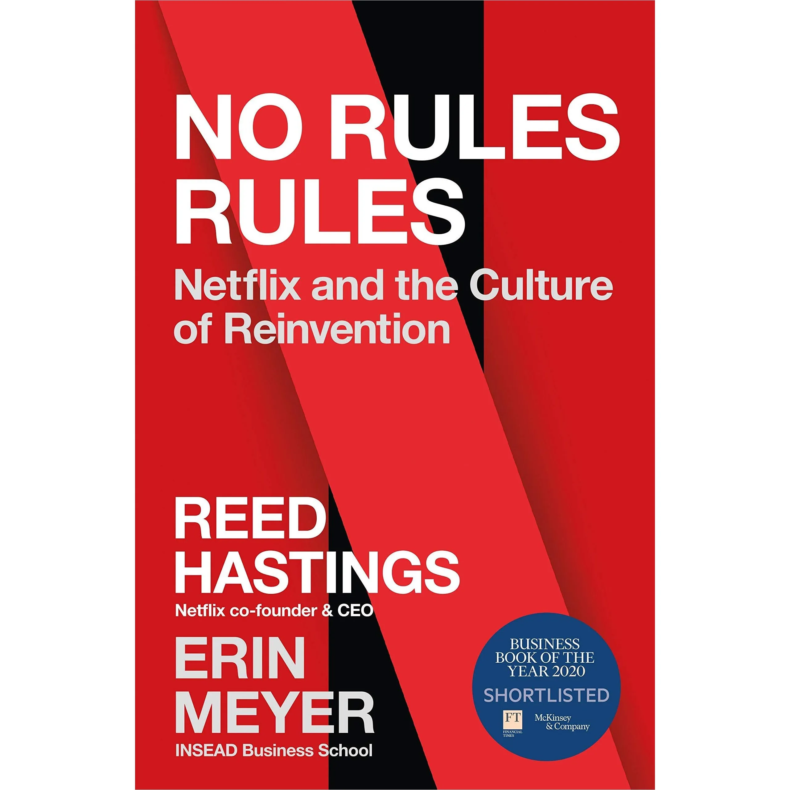 No Rules Rules: Netflix and the Culture of Reinvention