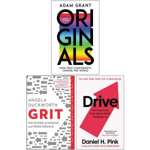 Originals: How Non-conformists Change the World, Grit: The Power of Passion and Perseverance, Drive The Surprising Truth About What Motivates Us 3 Books Collection Set