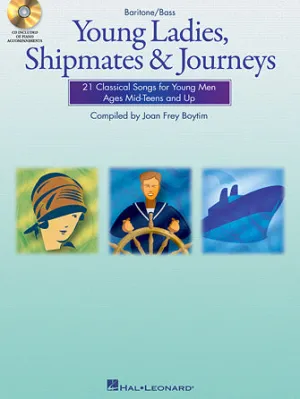 Young Ladies, Shipmates and Journeys (Baritone/Bass)