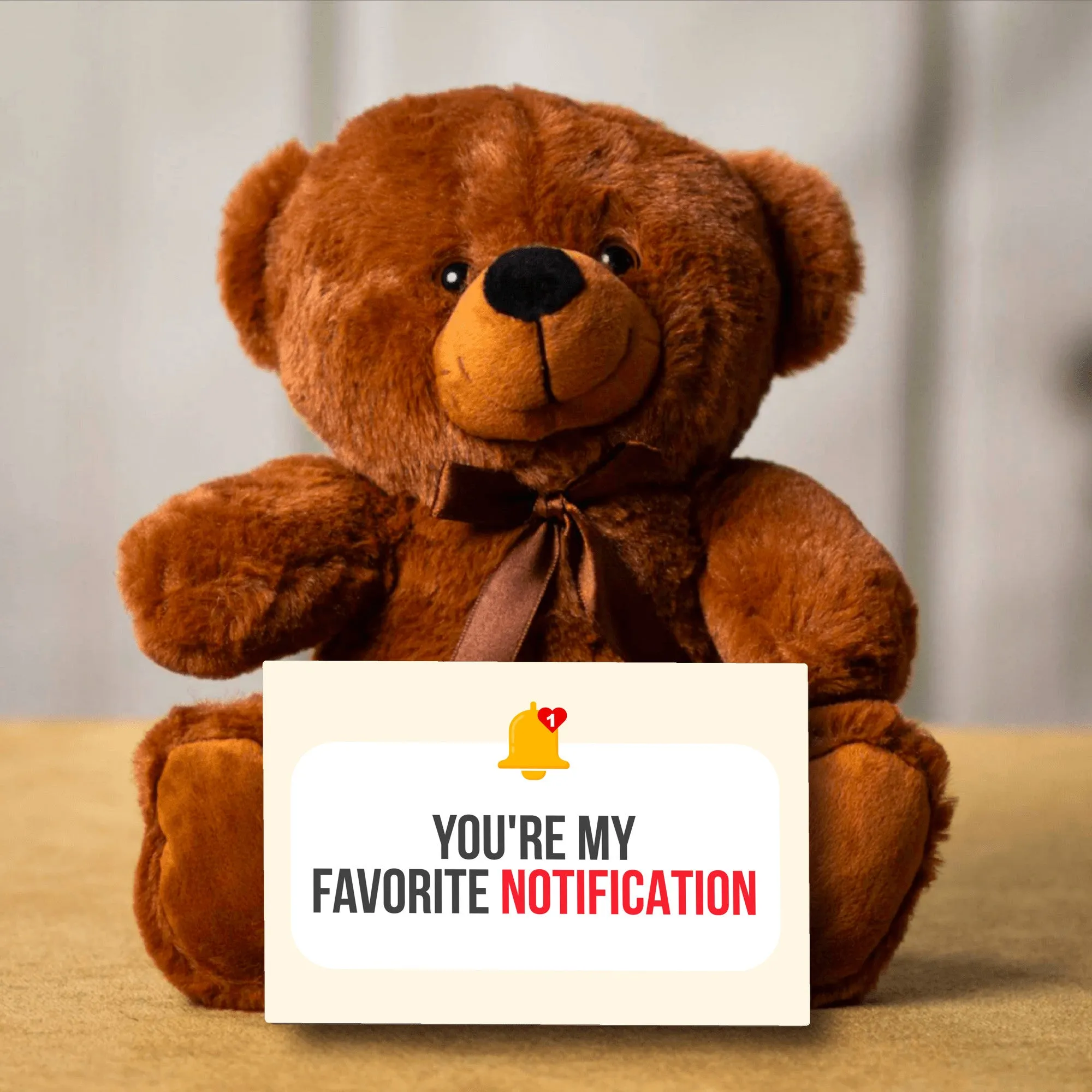 You're My Favorite Notification Teddy Bear With Postcard - PRICE INCLUDES FREE SHIPPING!
